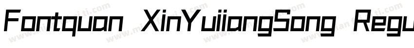 Fontquan XinYuiiangSong Regular字体转换